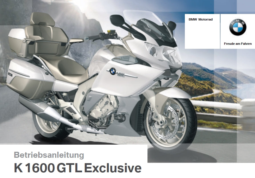 BMW K1600GTL EXCLUSIVE MOTORRAD BETRIEBSANLEITUNG 180 SEITE DEUTSCH