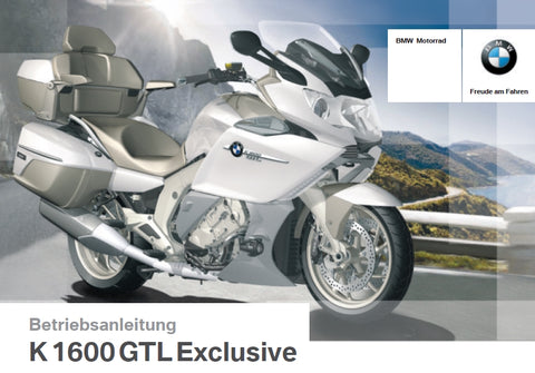 BMW K1600GTL EXCLUSIVE MOTORRAD BETRIEBSANLEITUNG 180 SEITE DEUTSCH
