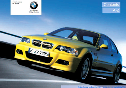 BMW M3 2004 MOTOR CAR OWNERS MANUAL 170 PAGES ENGLISH