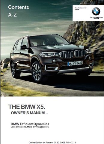 BMW X5 2013 sDRIVE 35i xDRIVE 35i xDRIVE50i xDRIVE35d MOTOR CAR OWNERS MANUAL 265 PAGES ENGLISH