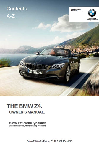BMW Z4 2015 MOTOR CAR OWNERS MANUAL 289 PAGES ENGLISH