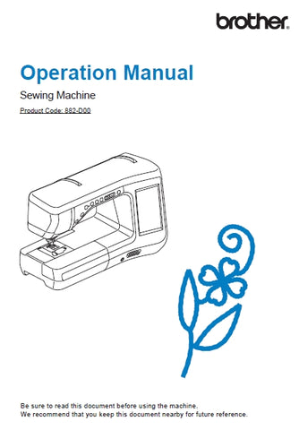BROTHER 882-D00  SEWING MACHINE OPERATION MANUAL 224 PAGES ENGLISH