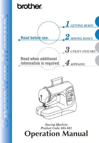 Machine S61 BROTHER 885-S61 SEWING MACHINE OPERATION MANUAL 156 PAGES ENGLISH – THE ...