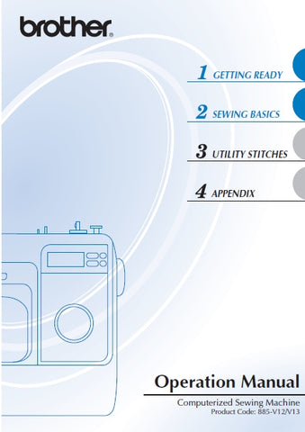 BROTHER 885-V12 885-V13 SEWING MACHINE OPERATION MANUAL 116 PAGES ENGLISH