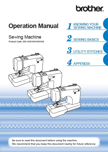 BROTHER 885-V58 885-V59 885-V68 885-V69 SEWING MACHINE OPERATION MANUAL 116 PAGES ENGLISH