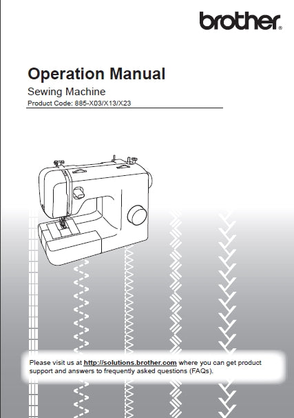 BROTHER 885-X03 885-X13 885-X23 SEWING MACHINE OPERATION MANUAL 48 PAGES ENGLISH