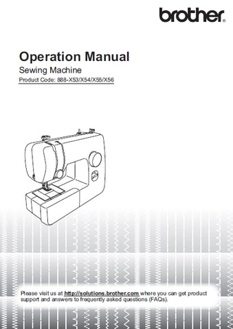 BROTHER 888-X53 X54 X55 X56 SEWING MACHINE OPERATION MANUAL 40 PAGES ENGLISH