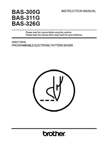 BROTHER BAS-300G BAS-311G BAS-326G SEWING MACHINE INSTRUCTION MANUAL 84 PAGES ENG