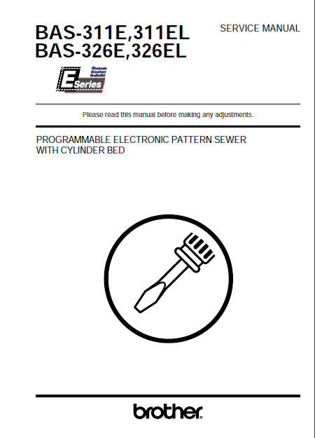 BROTHER BAS-311E BAS-311EL BAS-326E BAS-326EL SEWING MACHINE SERVICE MANUAL BOOK 150 PAGES ENG