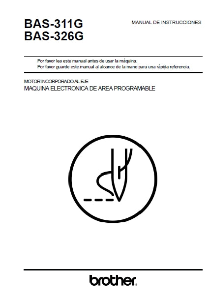 BROTHER BAS-311G BAS-326G MAQUINA DE COSER MANUAL DE INSTRUCCIONES 84 PAGES ESP