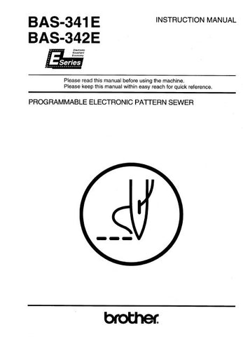 BROTHER BAS-341E BAS-342E SEWING MACHINE INSTRUCTION MANUAL BOOK 67 PAGES ENG