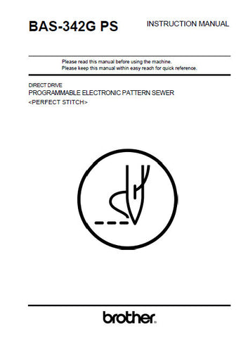 BROTHER BAS-342G PS SEWING MACHINE INSTRUCTION MANUAL BOOK 86 PAGES ENG