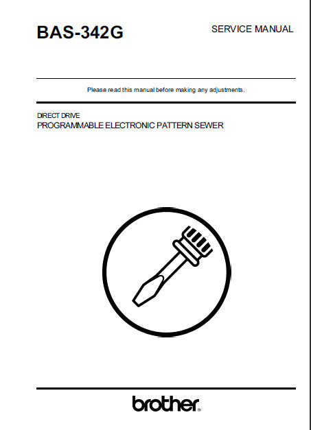 BROTHER BAS-342G SEWING MACHINE SERVICE MANUAL BOOK 152 PAGES ENG