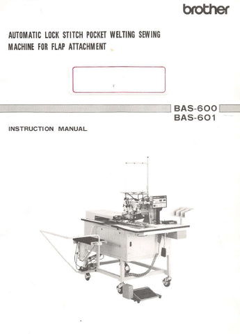 BROTHER BAS-600 BAS-601 SEWING MACHINE INSTRUCTION MANUAL 56 PAGES ENG