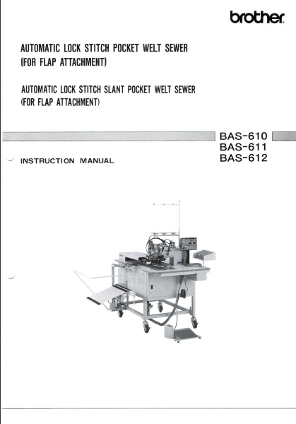 BROTHER BAS-610 BAS-611 BAS-612 SEWING MACHINE INSTRUCTION MANUAL 57 PAGES ENG