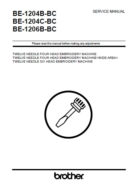 BROTHER BE-1204B-BC BE-1204C-BC BE-1206B-BC SEWING MACHINE SERVICE MANUAL 191 PAGES ENGLISH