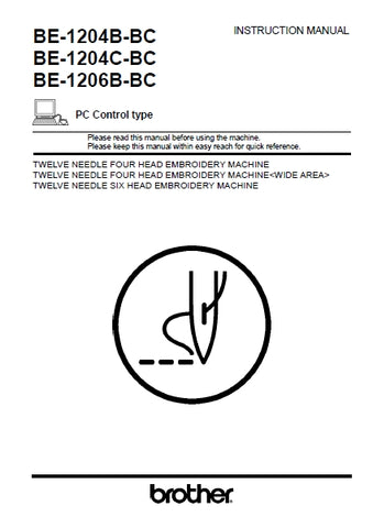 BROTHER BE-1204B-BC BE-1204C-BC BE-1206B-BC SEWING MACHINE INSTRUCTION MANUAL 262 PAGES ENGLISH