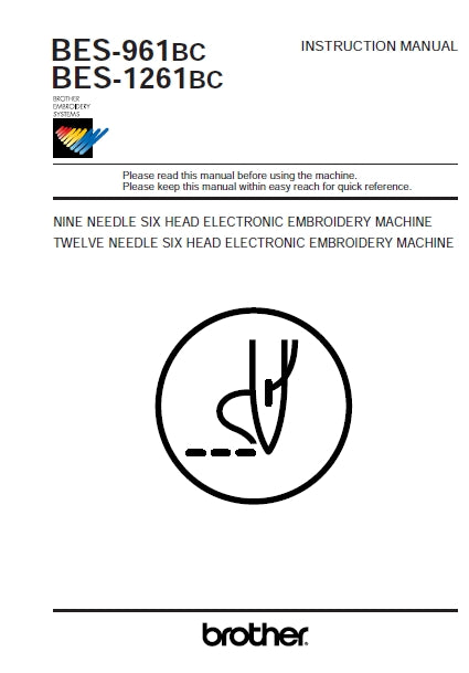 BROTHER BES-961BC BES-1261BC SEWING MACHINE INSTRUCTION MANUAL BOOK 164 PAGES ENG