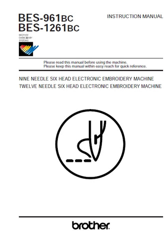 BROTHER BES-961BC BES-1261BC SEWING MACHINE INSTRUCTION MANUAL BOOK 164 PAGES ENG