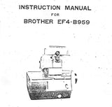 BROTHER EF4-B959 SEWING MACHINE INSTRUCTION MANUAL 33 PAGES ENG