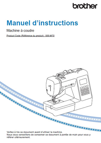 BROTHER INNOV-IS A150 MACHINE A COUDRE MANUEL D'INSTRUCTIONS 76 PAGES FRANC