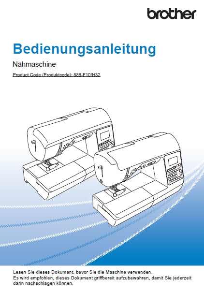 BROTHER INNOV-IS F410 NAHMASCHINE BEDIENUNGSANLEITUNG 132 SEITE DE