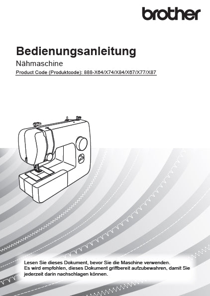 BROTHER J17S NAHMASCHINE BEDIENUNGSANLEITUNG 47 SEITE DE