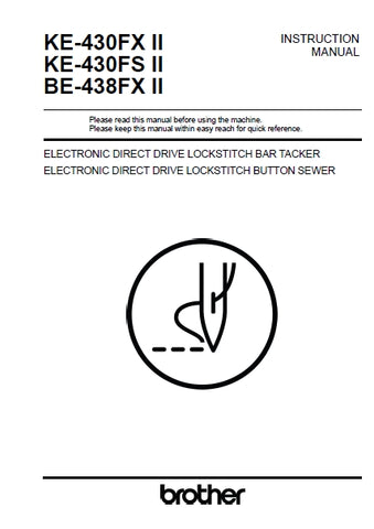 BROTHER KE-430FXII KE-430FSII BE-438FXII SEWING MACHINE INSTRUCTION MANUAL 90 PAGES ENG