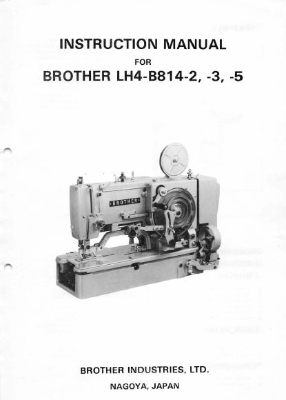 BROTHER LH4-B814-2 LH4-8B14-3 LH4-B814-5 SEWING MACHINE INSTRUCTION MANUAL 20 PAGES ENG