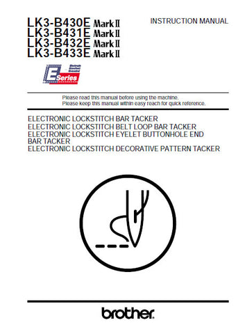 BROTHER LK3-B430EMKII LK3-B431EMKII LK3-B432EMKII LK3-B433EMKII SEWING MACHINE INSTRUCTION MANUAL BOOK 73 PAGES ENG DE FR ESP