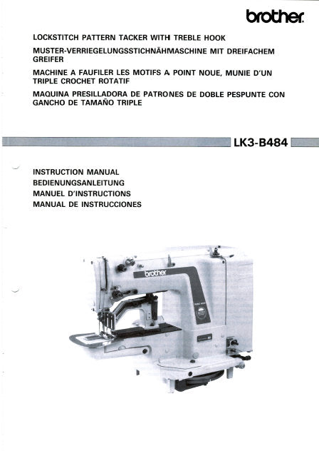 BROTHER LK3-B484 SEWING MACHINE INSTRUCTION MANUAL BOOK 48 PAGES ENG DE FR ESP