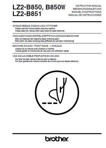 BROTHER LZ2-B850 LZ2-850W LZ2-B851 SEWING MACHINE INSTRUCTION MANUAL BOOK 104 PAGES ENG DE FR ESP