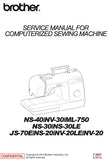 BROTHER NS-40 NV-30 ML-750 NS-30 NS-30LE JS-70E NS-20 NV-20LE NV-20 SEWING MACHINE SERVICE MANUAL 216 PAGES ENGLISH