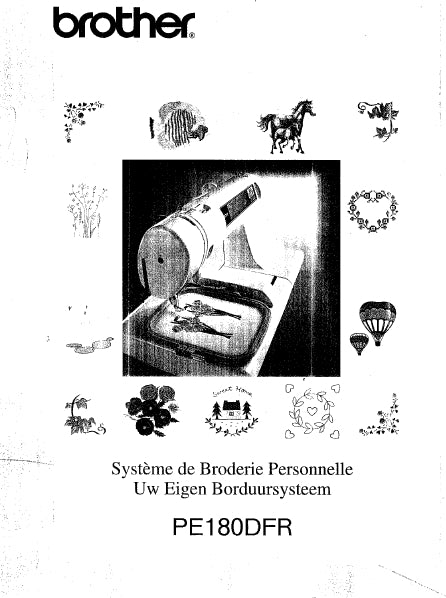 BROTHER PE180DFR MACHINE A COUDRE MANUEL D'INSTRUCTIONS 73 PAGES FRANCAIS