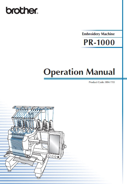 BROTHER PR-1000 SEWING MACHINE OPERATION MANUAL 318 PAGES ENGLISH