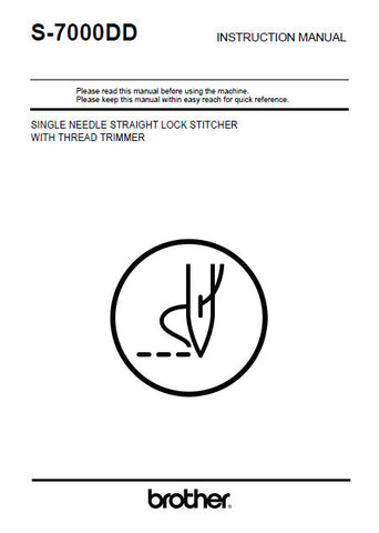 BROTHER S-7000DD SEWING MACHINE INSTRUCTION MANUAL BOOK 52 PAGES ENG