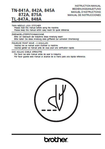 BROTHER TL-847A TL-848A TN-841A TN-842A TN-845A TN-872A TN-875A SEWING MACHINE INSTRUCTION MANUAL BOOK 98 PAGES ENG