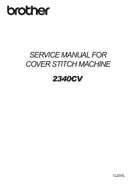 BROTHER 2340CV COVER STITCH SEWING MACHINE SERVICE MANUAL 16 PAGES ENGLISH