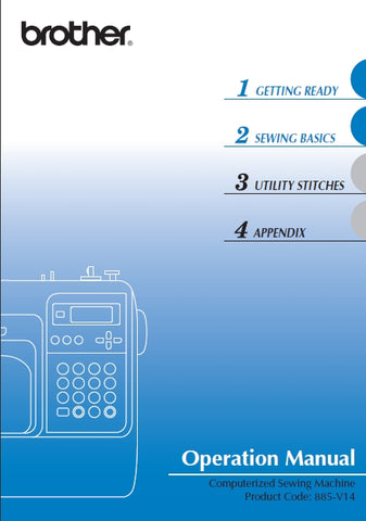 BROTHER 885-V14 SEWING MACHINE OPERATION MANUAL 152 PAGES ENG