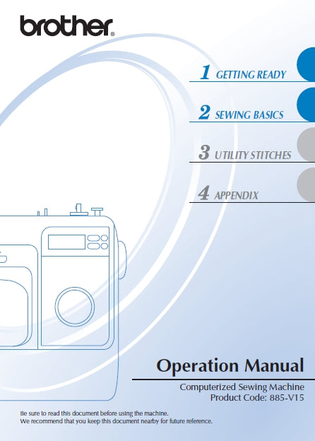 BROTHER 885-V15 SEWING MACHINE OPERATION MANUAL 112 PAGES ENG