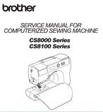 BROTHER CS8000 SERIES CS8100 SERIES COMPUTERISED SEWING MACHINE SERVICE MANUAL 208 PAGES ENGLISH
