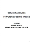 BROTHER CS8072 PC2800 SUPER ACE III SUPER ACE SPECIAL EDITION COMPUTERISED SEWING MACHINE SERVICE MANUAL 46 PAGES ENGLISH