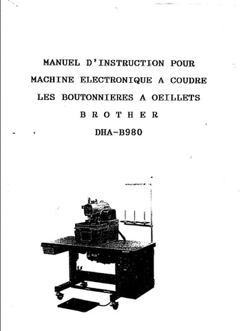 BROTHER DHA-B980 MACHINE ELECTRONIQUE A COUDRE MANUEL D'INSTRUCTION 62 PAGES FRANC
