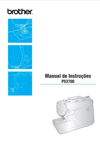 BROTHER PS3700 MAQUINA DE COSTURA MANUAL DE OPERACOES 58 PAGINA PORT BR