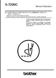 BROTHER S-7200C MACHINE A COUDRE MANUEL D'UTILISATION 32 PAGES FRANC