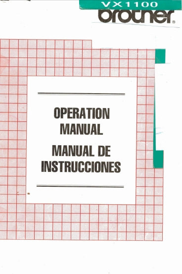 BROTHER VX1100 VX1200 SEWING MACHINE MAQUINA DE COSER OPERATION MANUAL MANUAL DE INSTRUCCIONES 64 PAGES ENG ESP