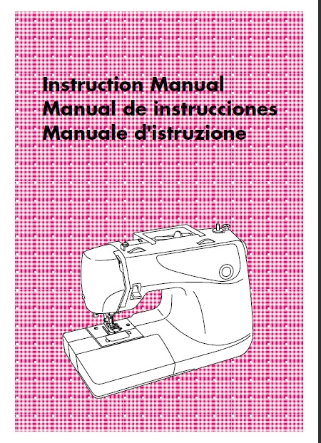 BROTHER XL-6052 SEWING MACHINE MAQUINA DE COSER MACCHINA DA CUCIRE INSTRUCTION MANUAL MANUAL DE INSTRUCCIONES MANUALE D'ISTRUZIONE 103 PAGES ENG ESP ITAL