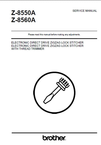 BROTHER Z-8550A Z-8560A SEWING MACHINE SERVICE MANUAL 128 PAGES ENGLISH