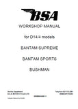 BSA D14 BANTAM SUPREM BANTAM SPORTS BUSHMAN MOTORCYCLE WORKSHOP MANUAL 120 PAGES ENG