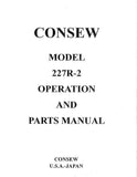 CONSEW 227R-2 SEWING MACHINE OPERATION MANUAL 38 PAGES ENG